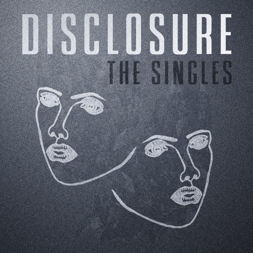 Disclosure - The Singles [EP] by Cherrytree Records on SoundCloud ...