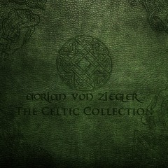 "A Celtic Lore" - Adrian von Ziegler