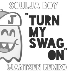 Soulja Boy - Turn My Swag On (Jantsen Remix) [Free DL]