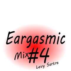 Eargasmic miniMix #4 (Deep House by Levy Sartre)