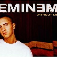 Eminem-Without me remix