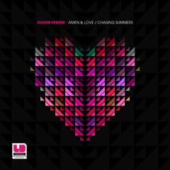 Oliver Ferrer - Amen & Love (Original Mix)