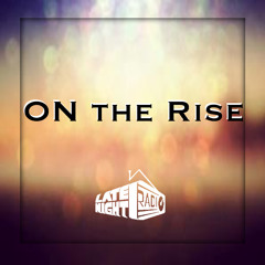 On The Rise