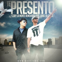 Nuevo! 2013 Cory "La Mente Renovada Feat. Uriel "El Gentil"