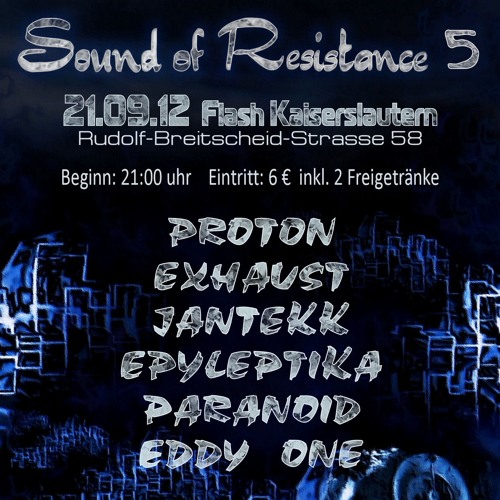Dj Proton @ Sound of Resistance 2012-09-21 Flash Kaiserslautern