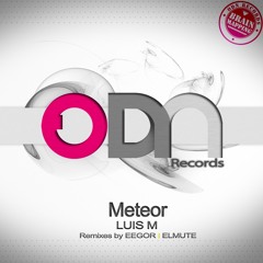 Luis M - Meteor (Original Mix)