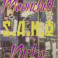 Moonchild Feat.n1cko-S.A.M.O(svme xld $hit) prod.by n1cko