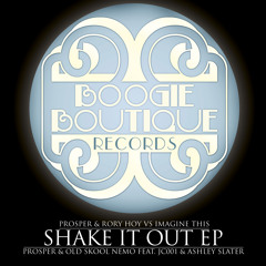 Prosper & Rory Hoy Vs I.T. / Old Skool Nemo feat. JC001 & Ashley Slater - Shake It Out EP (Teaser)