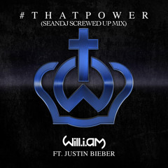 Will.I.Am 'That Power' (SeanDJ Screwed Up Mix) ft. Justin Bieber