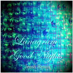 Disappear - Lunagram (Jeesh Remix)