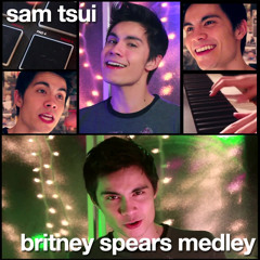 Britney Spears Medley - Sam Tsui