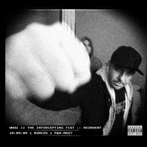 Rezadent - Bars Of Vengeance Featuring Kings Konekted & Risky Livin - The Intercepting Fist
