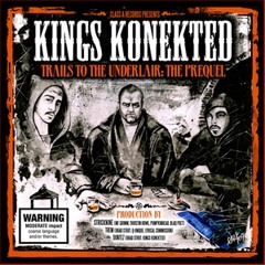 Kings Konekted - Poisonous - Trails To The Underlair: The Prequel [Prod. Trem]