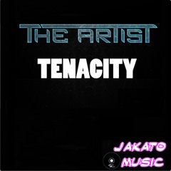 The Artist-Tenacity (original Mix)