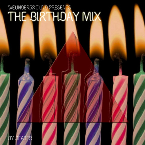 The Birthday Mix [W.U.G]