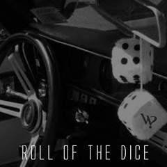Roll of the Dice (prod. by loop.holes)
