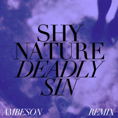 Deadly Sin (Ambeson Remix)