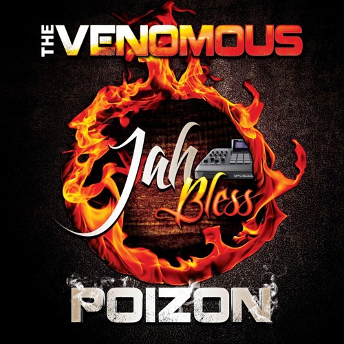 The Venomous Poizon Band- Jah Bless! [2013]