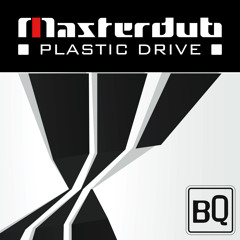 Plastic Drive (Original Mix) [BQuiet Records] TEASER