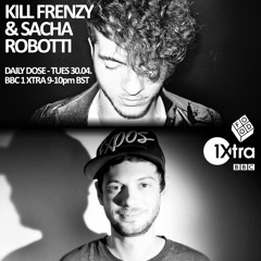 Kill Frenzy & Sacha Robotti - BBC 1 Xtra Daily Dose w/ Food Music