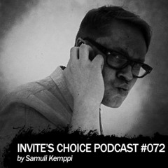 Invite's Choice podcast #072 - Samuli Kemppi
