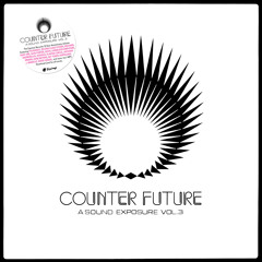 Counter Future - A Sound Exposure Vol. 3 (Preview Mix 1)