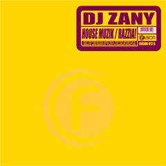 DJ Zany - House Muzik