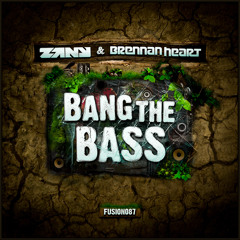 Zany & Brennan Heart - Bang the Bass