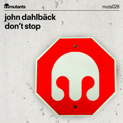 John Dahlback - Don't Stop (Preview)