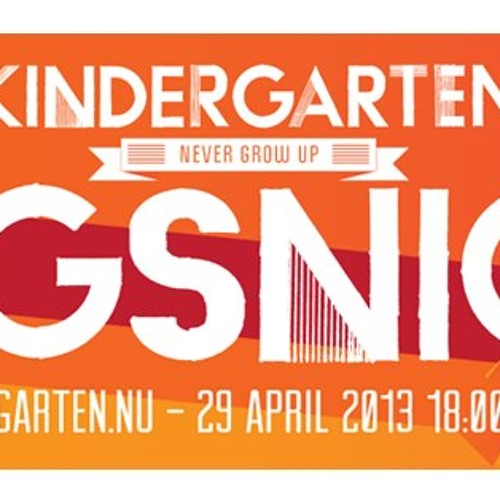 live @ Kindergarten Kingsnight 2013