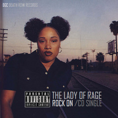 The Lady Of Rage, 2Pac - Rock On (Second Version)