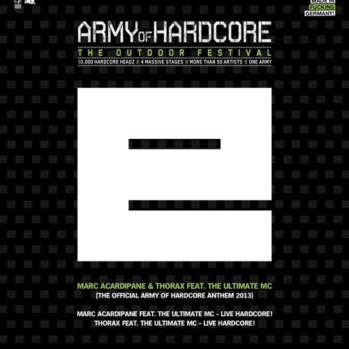 Thorax Feat. The Ultimate MC - Live Hardcore! (Official Army Of Hardcore Anthem 2013)