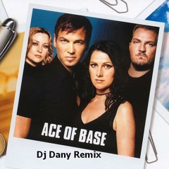 Ace Of Base - Wheel Of Fortune Dj Dany Remix