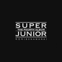 Bonamana - Super Junior [ English Fandub ]