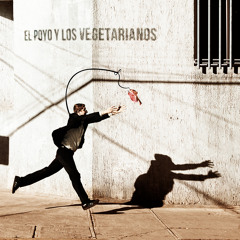 El poyo y los Vegetarianos · PARECE
