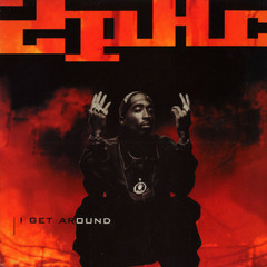 2Pac, DIGITAL UNDERGROUND - I Get Around (Promo Version)
