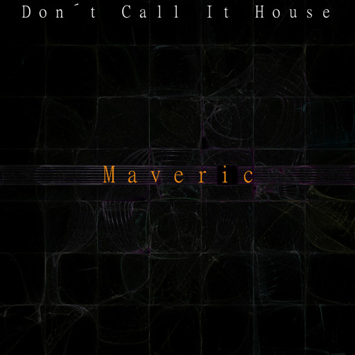 Maveric - controlled (self-made-recordings) [preview]