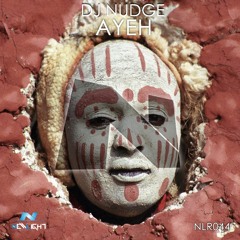 OUT NOW  Dj Nudge - Ayeh (Original Mix) /// NewLight Records