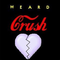 WEARD - Crush