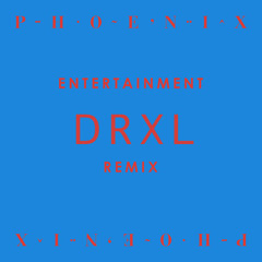 Phoenix: "Entertainment" (DRXL Remix)