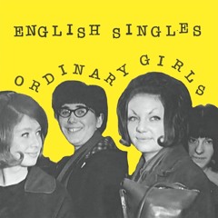 English Singles - Ordinary Girls