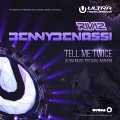 Rivaz Vs Benny Benassi - TELL ME TWICE