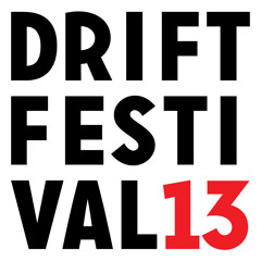 Drift Festival 2013 podcast by Ferdi Blankena & Sense Unique