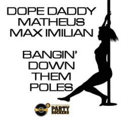 FIP -  Bangin’  Down Them Poles