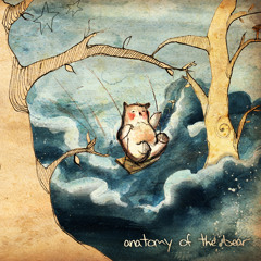 Anatomy of the Bear - 'The Glowing Night Sky' (2012)