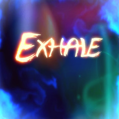 "Exhale 1.0" (Original)