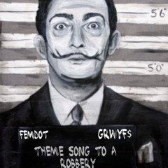 Theme Song to A Robbery (Produced by Leader Lockwood)