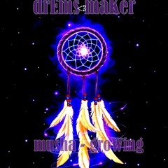 Dreams maker