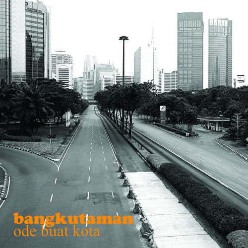 BangkuTaman - Ode Buat Kota