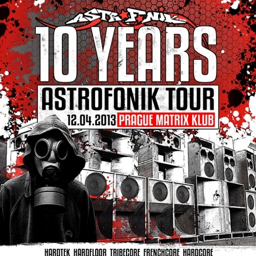 Stream Dave.LXRAstrofonik 10 years tour mix (live recording) by Dave